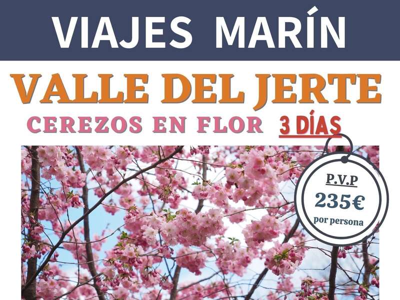 🌸VALLE DEL JERTE🌸  📆 Del 21 al 23 de Marzo